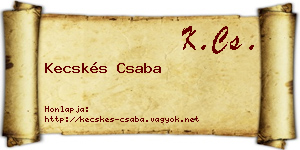 Kecskés Csaba névjegykártya